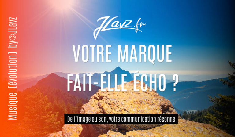 Votre marque fait-elle écho ?